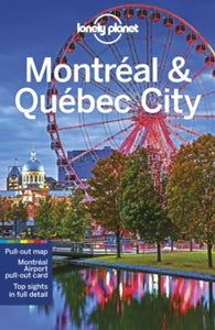 Travel Guide  Lonely Planet Montreal & Quebec City - Lonely Planet; Steve Fallon; Regis St Louis; Phillip Tang (Paperback) 14-02-2020 