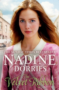 The Velvet Ribbon - Nadine Dorries (Paperback) 09-07-2020 