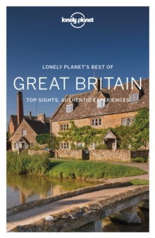 Travel Guide  Lonely Planet Best of Great Britain - Lonely Planet; Damian Harper; Isabel Albiston; Oliver Berry; Joe Bindloss; Fionn Davenport; Belinda Dixon; Anna Kaminski; Catherine Le Nevez; Tasmin Waby (Paperback) 13-08-2021 