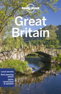 Travel Guide  Lonely Planet Great Britain - Lonely Planet; Isabel Albiston; Oliver Berry; Joe Bindloss; Fionn Davenport; Belinda Dixon; Peter Dragicevich; Anthony Ham; Damian Harper; Anna Kaminski (Paperback) 13-08-2021 