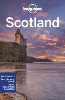 Travel Guide  Lonely Planet Scotland - Lonely Planet; Isabel Albiston; Andy Symington; Neil Wilson; Barbara Woolsey (Paperback) 13-08-2021 