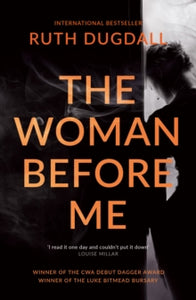 The Woman Before Me: Award-winning psychological thriller with a gripping twist