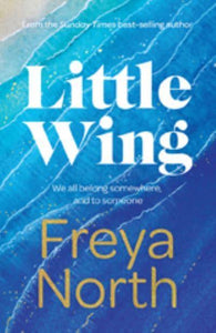 Little Wing - Freya North (Hardback) 20-01-2022 