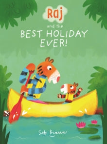 Raj and the Best Holiday Ever - Sebastien Braun; Sebastien Braun (Paperback) 02-05-2019 