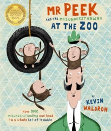 Mr Peek and the Misunderstanding at the Zoo - Kevin Waldron (Paperback) 06-02-2020 