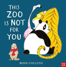 Ross Collins  This Zoo is Not for You - Ross Collins (Paperback) 03-05-2018 