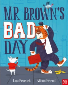 Mr Brown's Bad Day - Lou Peacock; Alison Friend (Paperback) 05-03-2020 