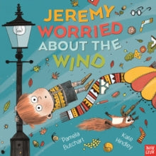 Jeremy Worried About the Wind - Pamela Butchart; Kate Hindley (Paperback) 03-09-2020 