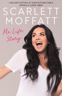 Me Life Story: The funniest book of the year! - Scarlett Moffatt (Paperback) 05-04-2018 