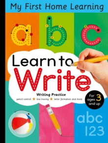 My First Home Learning  Learn to Write - Lauren Crisp (Paperback) 08-07-2021 