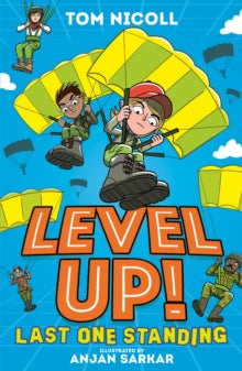 Level Up  Level Up: Last One Standing - Tom Nicoll; Anjan Sarkar (Paperback) 06-08-2020 