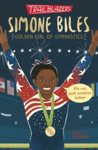 Trailblazers  Trailblazers: Simone Biles - Sally J. Morgan (Paperback) 14-05-2020 