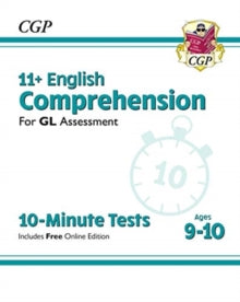 New 11+ GL 10-Minute Tests: English Comprehension - Ages 9-10 (with Online Edition) - CGP Books; CGP Books (Paperback) 21-12-2020 