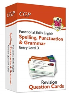 New Functional Skills English Revision Question Cards: Spelling, Punctuation & Grammar Entry Level 3 - CGP Books; CGP Books (Mixed media product) 05-11-2020 