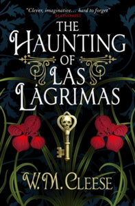 The Haunting of Las Lagrimas - W.M. Cleese (Paperback) 22-02-2022 