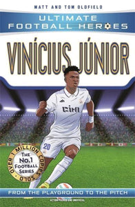 Vinicius Junior (Ultimate Football Heroes - The No.1 football series): Collect them all! - Matt & Tom Oldfield; Ultimate Football Heroes (Paperback) 30-03-2023 