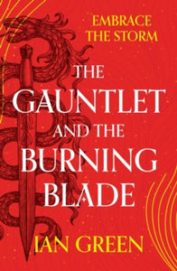 The Rotstorm  The Gauntlet and the Burning Blade - Ian Green (Paperback) 13-04-2023 