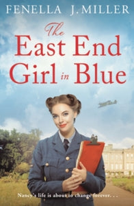 The East End Girl in Blue - Fenella J. Miller (Paperback) 05-08-2021 