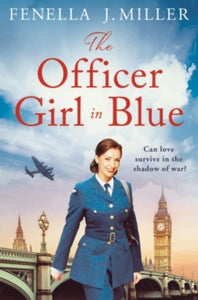 The Officer Girl in Blue - Fenella J. Miller (Paperback) 06-01-2022 