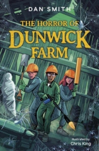 The Crooked Oak Mysteries  The Horror of Dunwick Farm AR: 4.5 - Dan Smith; Chris King (Paperback) 03-02-2022 