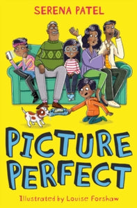 Picture Perfect AR: 4 - Serena Patel; Louise Forshaw (Paperback) 04-08-2022 