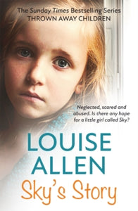 The Thrown Away Children  Sky's Story - Louise Allen (Paperback) 14-04-2022 