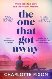 The One That Got Away - Charlotte Rixon (Paperback) 18-01-2024 