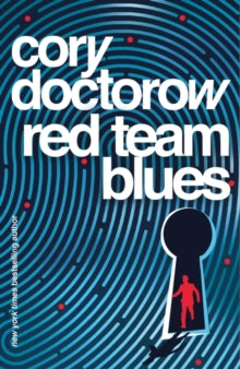 Red Team  Red Team Blues - Cory Doctorow (Paperback) 04-01-2024 