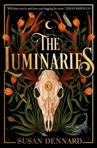 The Luminaries 1 The Luminaries - Susan Dennard (Paperback) 07-03-2023 