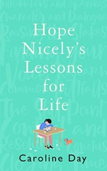 Hope Nicely's Lessons for Life: 'An absolute joy' - Sarah Haywood - Caroline Day (Hardback) 22-07-2021 