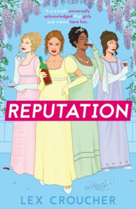 Reputation: 'If Bridgerton and Fleabag had a book baby' Sarra Manning - Lex Croucher (Paperback) 08-07-2021 