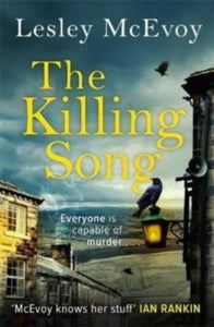 The Dr Jo McCready Mysteries  The Killing Song: The must-read British crime thriller of 2022 - Lesley McEvoy (Paperback) 12-05-2022 