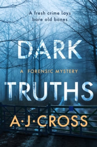 Dark Truths - A.J. Cross (Paperback) 04-02-2021 