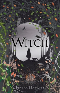 Witch - Finbar Hawkins (Paperback) 14-10-2021 Short-listed for The Branford Boase Award 2021 (UK). Nominated for CILIP Carnegie Medal 2022 (UK).