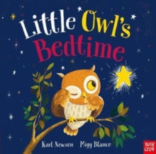 Little Owl's Bedtime - Karl Newson; Migy Blanco (Paperback) 02-02-2023 