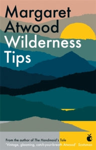 Wilderness Tips - Margaret Atwood (Paperback) 21-01-2010 