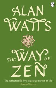 The Way of Zen - Alan W Watts (Paperback) 01-07-2021 