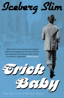 Trick Baby - Iceberg Slim; Ice T (Paperback) 02-07-2009 