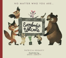 Everybody's Welcome - Patricia Hegarty; Greg Abbott (Board book) 05-09-2019 