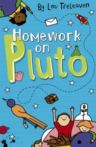 Penpals on Pluto  Homework on Pluto - Lou Treleaven; Lou Treleaven (Paperback) 28-04-2018 