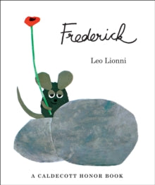 Frederick - Leo Lionni (Paperback) 06-10-2011 Commended for Caldecott Medal (UK).