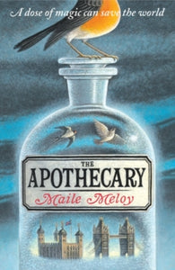 The Apothecary - Maile Meloy (Paperback) 05-07-2012 Long-listed for CILIP Carnegie Medal (UK).