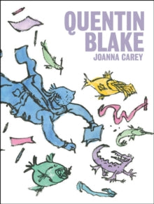 Quentin Blake - Joanna Carey (Hardback) 05-07-2014 