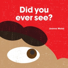 Did You Ever See? - Joanna Walsh (Hardback) 01-03-2016 