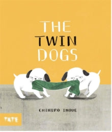 The Twin Dogs - Chihro Inoue (Hardback) 01-10-2020 