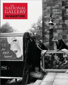 The National Gallery in Wartime - Suzanne Bosman (Paperback) 16-09-2008 