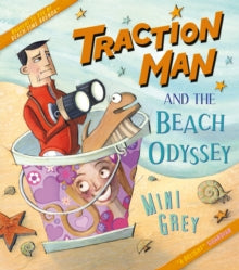 Traction Man  Traction Man and the Beach Odyssey - Mini Grey (Paperback) 05-07-2012 