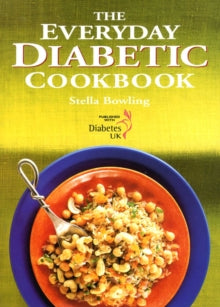 The Everyday Diabetic Cookbook - Stella Bowling (Paperback) 30-09-1995 