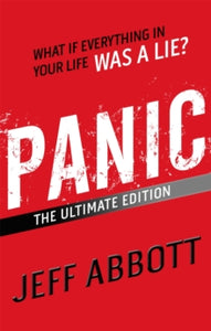 Panic - Jeff Abbott (Paperback) 30-06-2011 Short-listed for International Thriller Writers Award 2006 (UK).