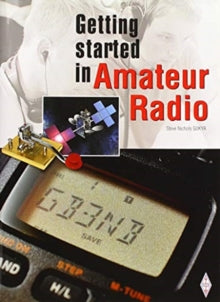 Getting Started in Amateur Radio - Steve Nichols (Paperback) 01-01-2016 